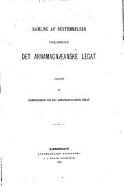 Cover of: Samling af bestemmelser vedkommende det Arnamagnaeanske legat