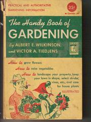 Cover of: The handy book of gardening by Wilkinson, Albert Edmund