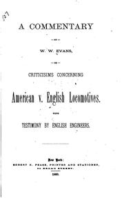 Cover of: A Commentary on Criticisims Concerning American V. English Locomotives: With ... | 