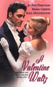 Cover of: A Valentine Waltz by Jo Ann Ferguson, Maria Greene, Kate Huntington.