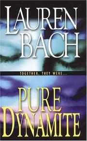 Cover of: Pure dynamite by Lauren Bach
