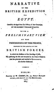 Cover of: Narrative of the British Expedition to Egypt: Carefully Abridged from the History of that ... by Wilson, Robert Thomas Sir