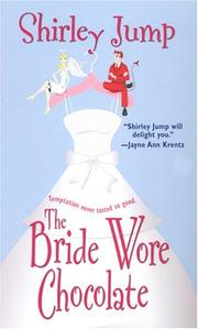 Cover of: The bride wore chocolate