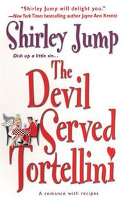 Cover of: The devil served tortellini by Shirley Jump, Shirley Jump