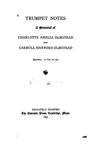Cover of: Trumpet Notes: A Memorial of Charlotte Amelia Olmstead and Carroll Hanford