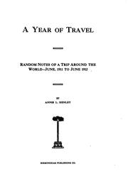 Cover of: A Year of Travel: Random Notes of a Trip Around the World, June, 1911th June ...