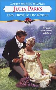 Cover of: Lady Olivia to the Rescue by Julia Parks
