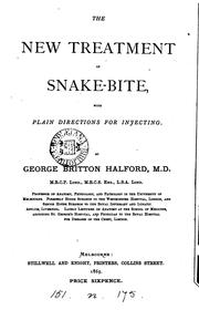 Cover of: The new treatment of snake-bite, with plain directions for injecting | 