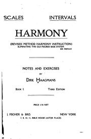 Scales, Intervals, Harmony: (revised Method Harmony Instruction) Eliminating the Old Figured ... by Dirk Haagmans