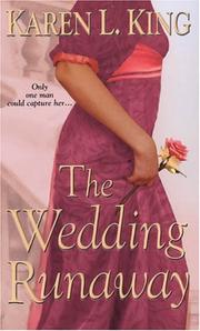 Cover of: The wedding runaway by Karen L. King <novelist and writer>