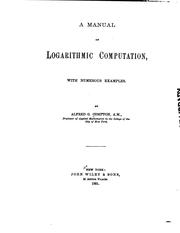 A Manual of Logarithmic Computation: With Numerous Examples