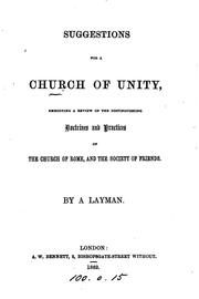 Cover of: Suggestions for a Church of unity, embodying a review of the distinguishing doctrines and ...