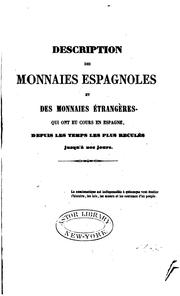 Cover of: Description des monnaies espagnoles et des monnaies étrangères qui ont eu ...