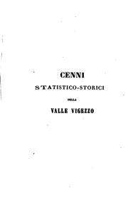 Cover of: Cenni statistico-storici della Valle Vigezzo