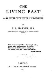 Cover of: The Living Past: A Sketch of Western Progress