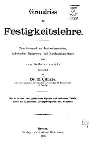 Grundriss der Festigkeitslehre by Ernst Glinzer