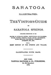 Cover of: Saratoga Illustrated: The Visitor's Guide of Saratoga Springs ...