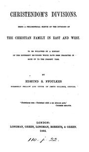 Cover of: Christendom's divisions, a sketch of the divisions of the Christian family in East and West