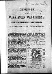 Cover of: Dépenses de la Commission canadienne sous le gouvernement des libé raux à l'exposition de Philadelphie