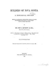 Cover of: Builders of Nova Scotia: A Historical Review, with an Appendix Containing Copies of Rare ...