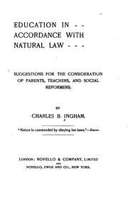 Education in Accordance with Natural Law: Suggestions for the Consideration of Parents, Teachers ... by Charles Barlow Ingham