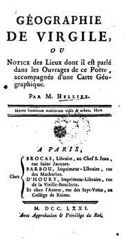 Cover of: Géographie de Virgile, ou Notice des lieux dont il est parlé dans les ouvrages de ce poëte by 