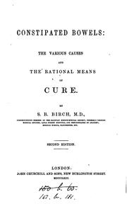 Cover of: Constipated Bowels: the various causes and the different means of cure