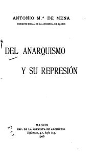 Del anarquismo y su represión by Antonio María de Mena