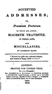 Cover of: Accepted addresses or, Praemium poetarum, to which are added, Macbeth travestie, and ...