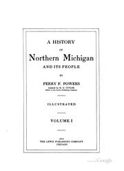 Cover of: A History of Northern Michigan and Its People by 
