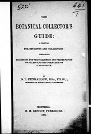 Cover of: The botanical collector's guide: a manual for students and collectors, containing directions for the collection and preservation of plants and the formation of a herbarium