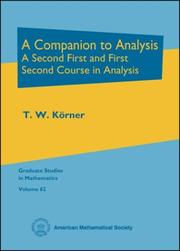 Cover of: A companion to analysis: a second first and first second course in analysis
