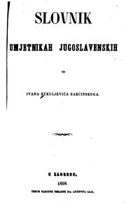 Cover of: Slaovnik umjetnikah jugoslavenskih by 