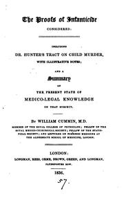 The proofs of infanticide considered: Including Dr. Hunter's Tract on Child ... by William Cummin