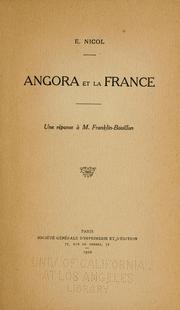 Cover of: Angora et la France, une réponse à M. Franklin-Bouillon.