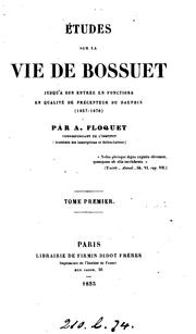 Cover of: Études sur la vie de Bossuet jusqu'à son entrée en fonctions en qualité de précepteur du Dauphin ...