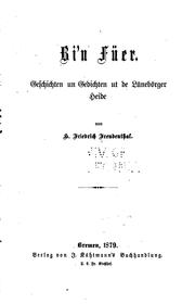 BI'n Füer: Geschichten un Gedichten ut de Lünebörger Heide by H. Friedrich Freudenthal