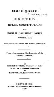 Directory, rules, constitutions and manual of parliamentary practice ... 1863-66