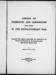 Annals of Yarmouth and Barrington (Nova Scotia) in the revolutionary war by Edmund Duval Poole