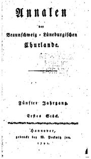 Cover of: Annalen der Braunschweig luneburgischen Churlande by 