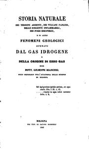 Storia naturale dei terreni ardenti, dei vulcani fangosi, delle sorgenti infiammabili dei pozzi ... by Giovanni Ciuseppe Bianconi