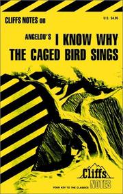 Cover of: I know why the caged bird sings: notes ...