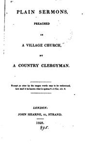 Cover of: Plain sermons, preached in a village church, by a country clergyman [C.G. Perceval].