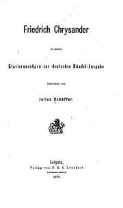 Cover of: Friedrich Chrysander in seinen Klavierauszügen zur deutschen Händel-ausgabe