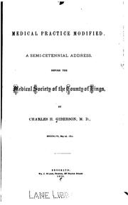 Cover of: Medical practice modified: A Semi-cetennial [sic] Address Before the Medical Society of the ...
