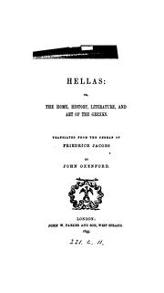 Cover of: Hellas: or, The home, history, literature and art of the Greeks, tr. by J. Oxenford
