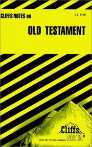 Cover of: The Old Testament: notes, including introduction, outline of Old Testament history, order of the writings, summaries and commentaries, chronology, selected bibliography
