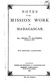 Notes of nine years' mission work in the province of Vonizongo, north-west, Madagascar