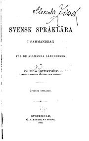 Svensk sprȧklära i sammandrag för de allmänna läroverken by Daniel Anton Sundén