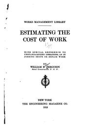 Cover of: Estimating the Cost of Work: With Special Reference to Unstandardized ...